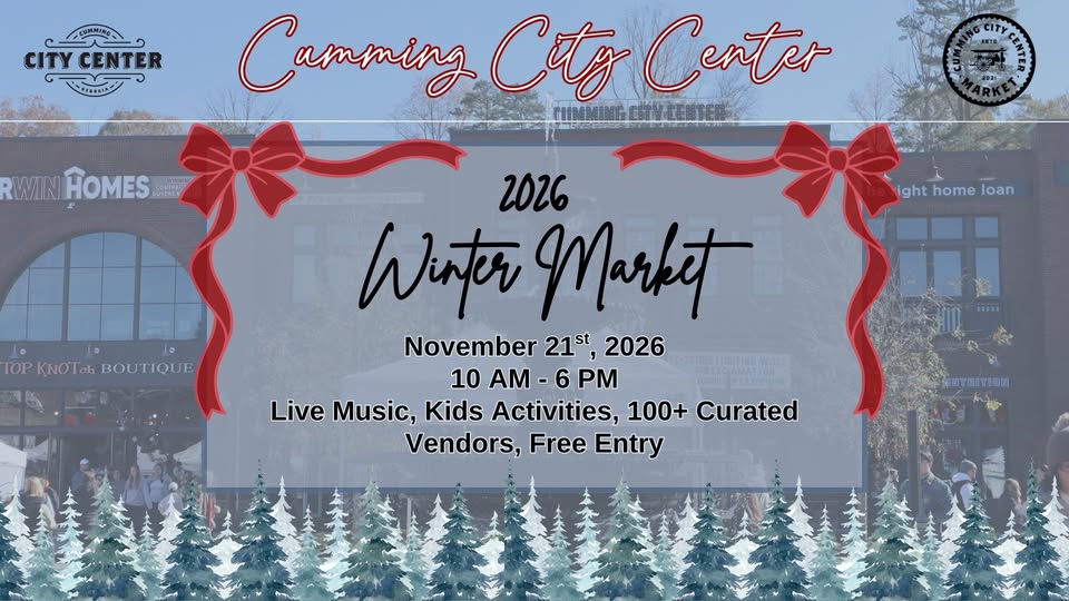 5th Annual Cumming City Center Winter/Holiday Market